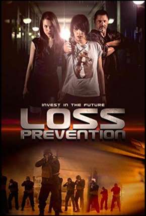 Filme Loss Prevention - Legendado 2018