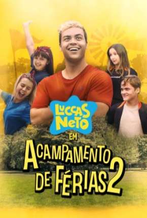 Filme Luccas Neto em - Acampamento de Férias 2 2020