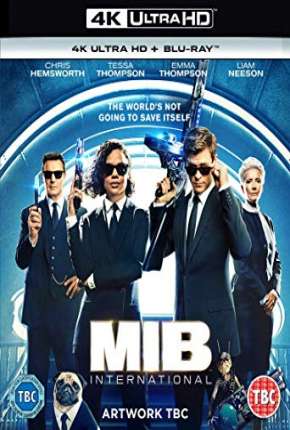 Filme MIB - Homens de Preto - Internacional 4K 2019