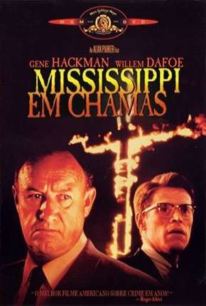 Filme Mississipi em Chamas 1988