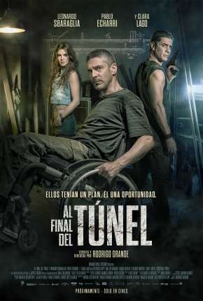 Filme No Fim do Túnel - Al final del túnel 2016