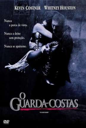 Filme O Guarda-Costas - DVD-R 1992