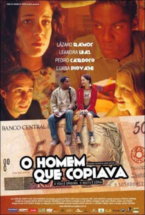 Filme O Homem Que Copiava - Nacional 2003