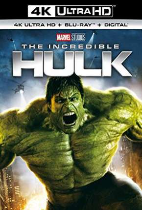 Filme O Incrível Hulk 4K 2008