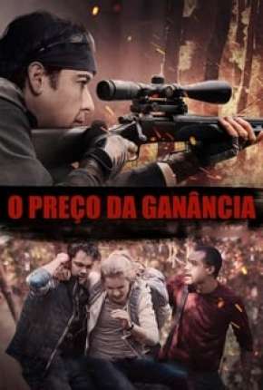 Filme O Preço da Ganância 2020