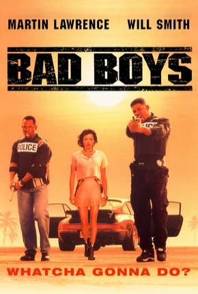 Filme Os Bad Boys - Bad Boys 1995