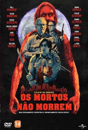 Filme Os Mortos Não Morrem 2019