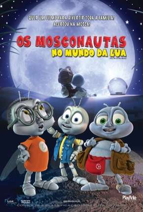 Filme Os Mosconautas no Mundo da Lua - DVD-R 2008