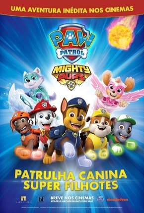 Filme Patrulha Canina - Super Filhotes 2019