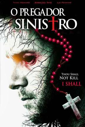 Filme Pregador Sinistro - Sinister Minister 2017