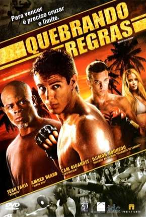 Filme Quebrando Regras - Never Back Down 2008