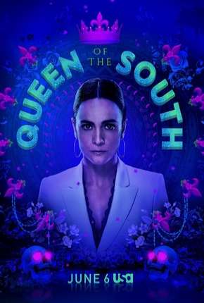 Série A Rainha do Sul - Queen of the South - 4ª Temporada Legendada 2019