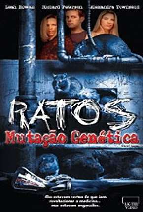 Filme Ratos - Mutação Genética 2001