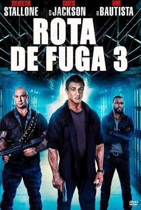 Filme Rota de Fuga 3 - O Resgate 2019