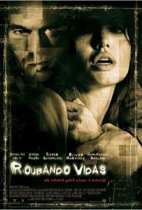 Filme Roubando Vidas 2004