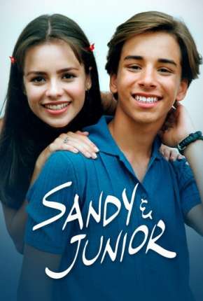 Série Sandy e Junior - 1ª Temporada 1999