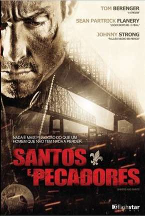 Filme Santos e Pecadores 2010