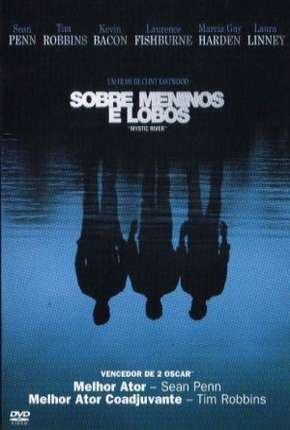 Filme Sobre Meninos e Lobos 2003