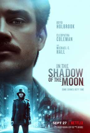 Filme Sombra Lunar - In the Shadow of the Moon 2019