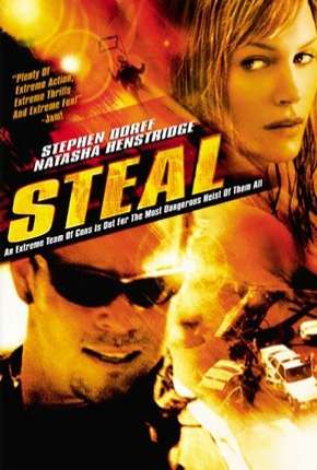 Filme Steal - Fuga Alucinada 2002