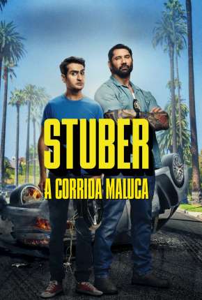 Filme Stuber - A Corrida Maluca 2019