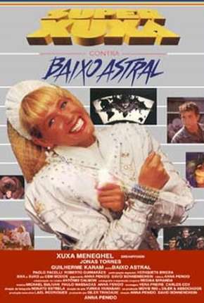 Filme Super Xuxa contra Baixo Astral 1988