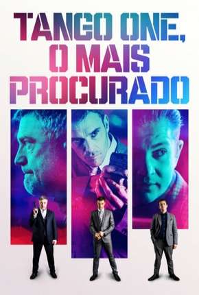 Filme Tango One O Mais Procurado 2018