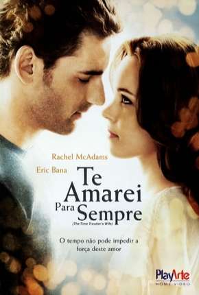 Filme Te Amarei Para Sempre 2009