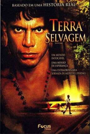 Filme Terra Selvagem - End of the Spear 2005