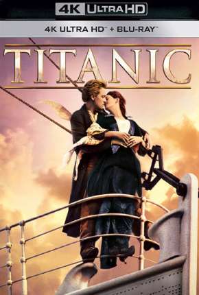 Filme Titanic 4K 1997