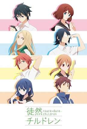 Anime Tsurezure Children - Legendado 2017