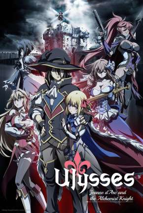 Anime Ulysses - Jeanne dArc and the Alchemist Knight - Legendado 2018