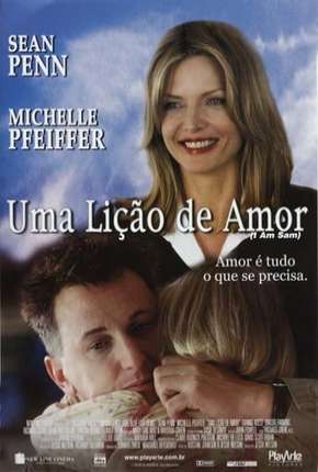 Filme Uma Lição de Amor - I Am Sam 2002