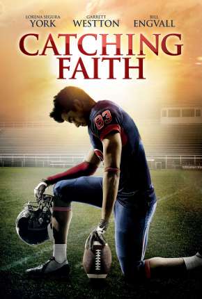 Filme Uma Prova de Fé - Catching Faith 2015