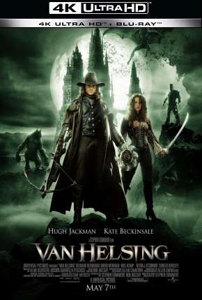 Filme Van Helsing - O Caçador de Monstros - 4K 2004