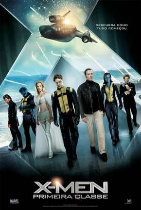 Filme X-Men - Primeira Classe (X: First Class) 2011