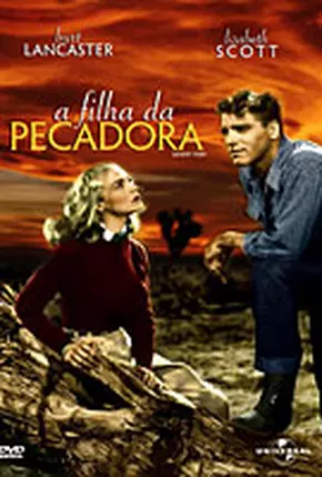 Filme A Filha da Pecadora 1947