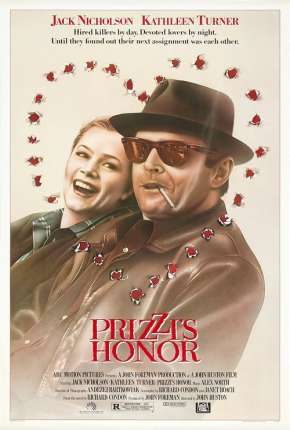 Filme A Honra do Poderoso Prizzi 1985