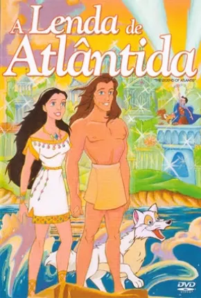 Filme A Lenda de Atlântida 2004