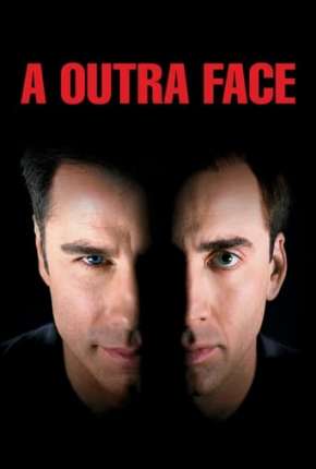 Filme A Outra Face - Face Off 1997