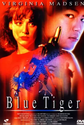 Filme Blue Tiger - Desafiando a Yakuza 1994