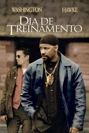 Filme Dia de Treinamento - Training Day 2001