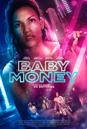 Filme Fim da Linha - Baby Money 2021