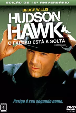 Filme Hudson Hawk - O Falcão Está à Solta 1991