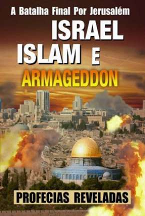 Filme Israel, Islam e o Armageddon 2003