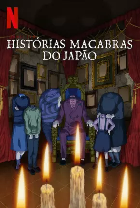 Anime Junji Ito - Histórias Macabras do Japão - 1ª Temporada - Legendado 2023