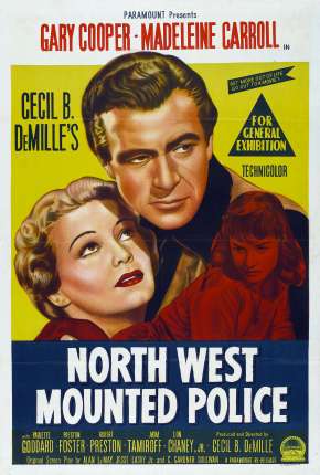 Filme Legião de Heróis - North West Mounted Police 1940