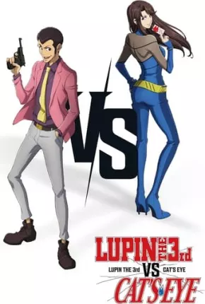 Filme LUPIN III vs. CATS EYE 2023