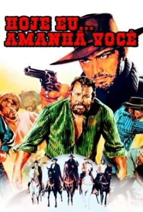 Filme Mato Hoje, Morro Amanhã - Fúria e Vingança 1968