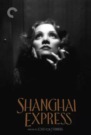 Filme O Expresso de Shanghai - Legendado 1932